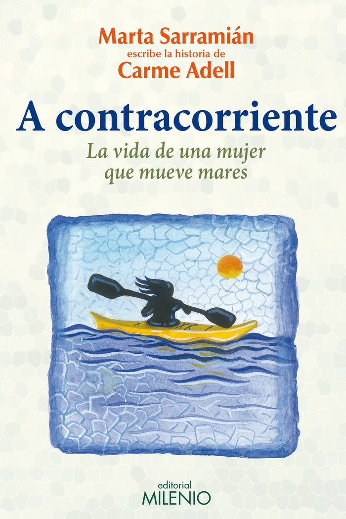 A contracorriente, de Sarramián, Marta | portada del libro