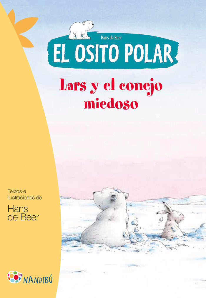 El osito polar. Lars y el conejo miedoso, de de Beer, Hans | portada del libro