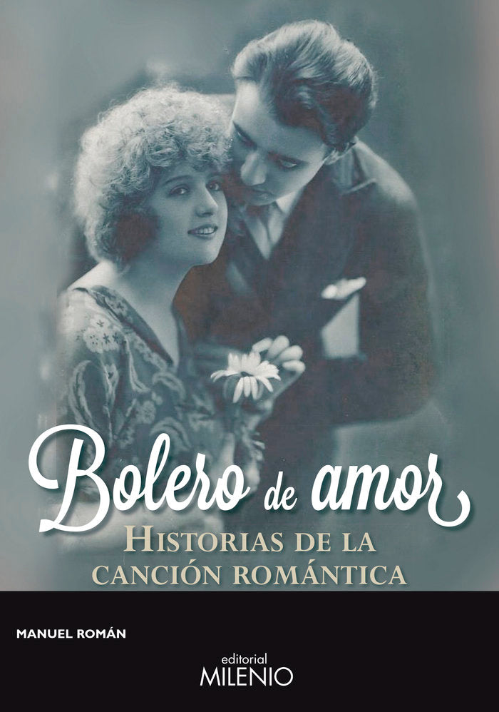 Bolero de amor, de Román Fernández, Manuel | portada del libro