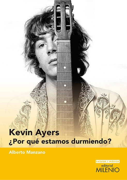 Kevin Ayers, de Manzano Lizandra, Alberto | portada del libro