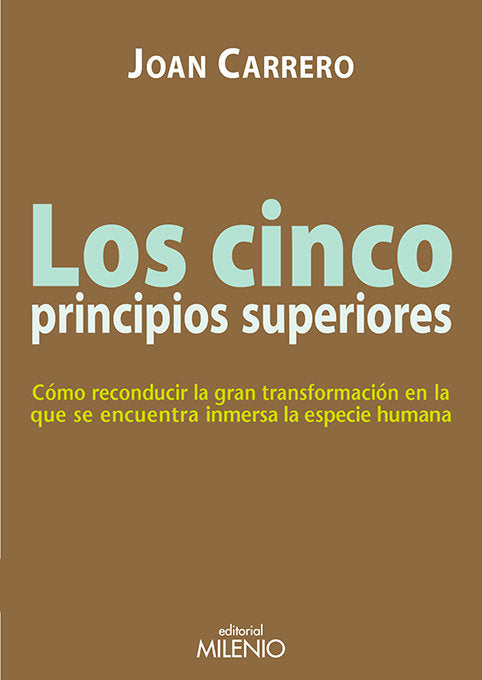 Los cinco principios superiores, de Carrero, Joan | portada del libro