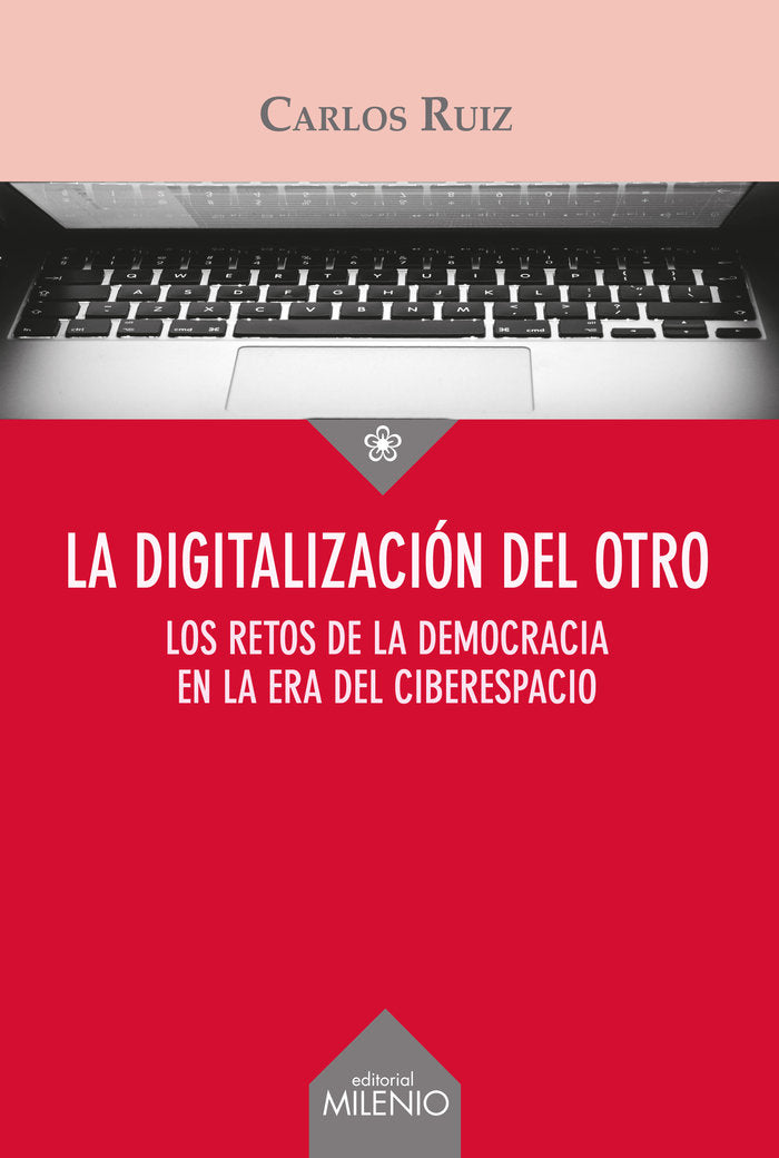 La digitalización del Otro, de Ruiz Caballero, Carlos Miguel | portada del libro
