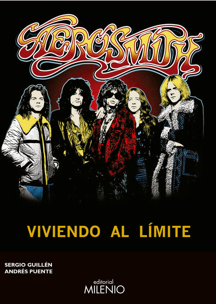 Aerosmith: viviendo al límite, de Guillén Barrantes, Sergio | portada del libro