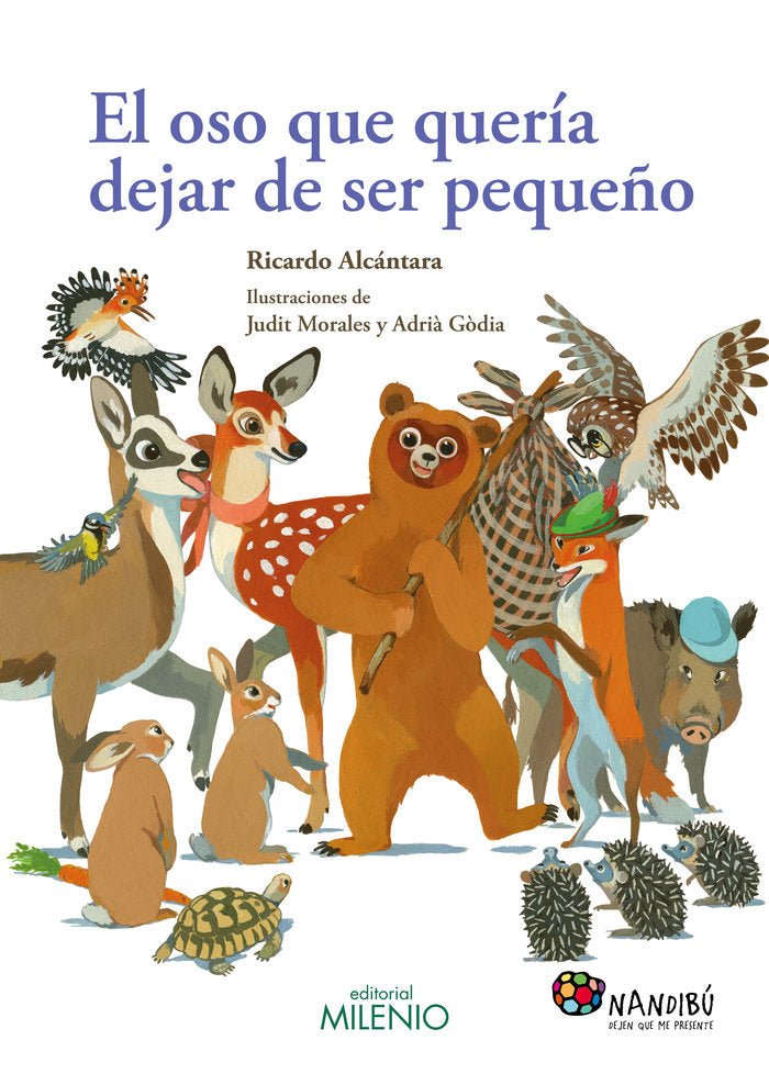 El oso que quería dejar de ser pequeño, de Alcántara Sgarbi, Ricardo | portada del libro