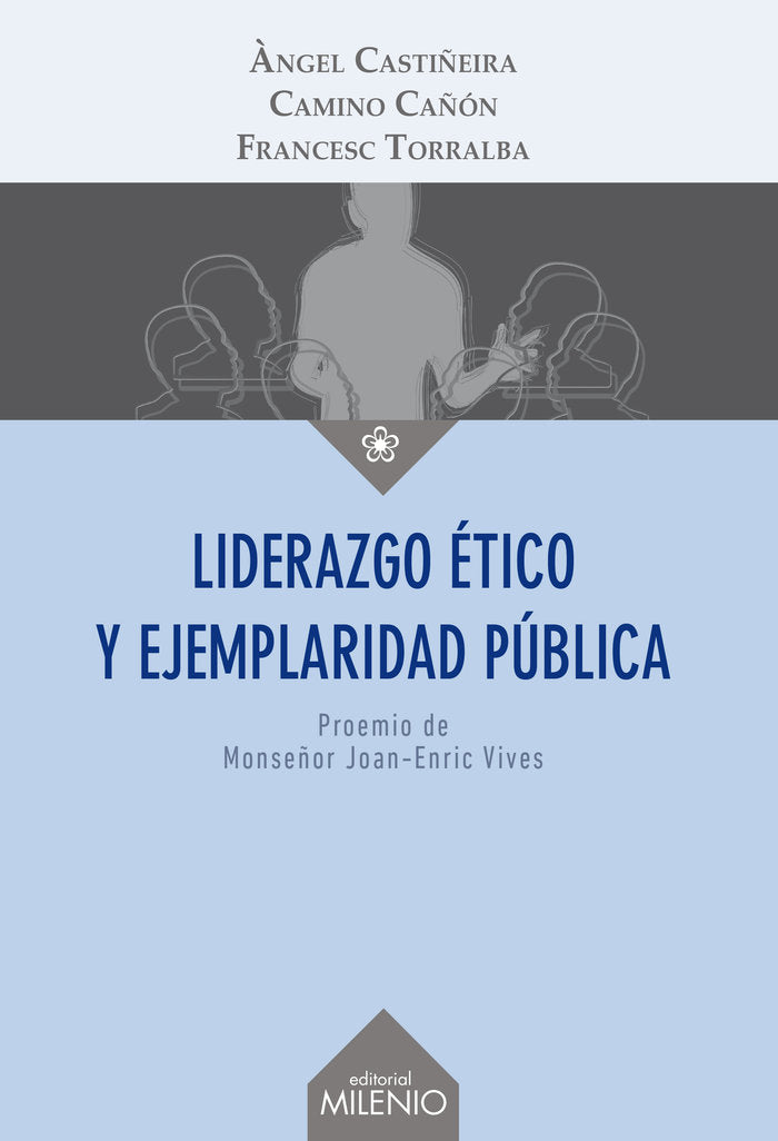 Liderazgo ético y ejemplaridad pública, de Castiñeira Fernández, Àngel | portada del libro
