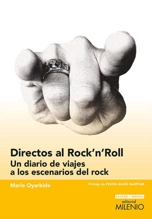 Directos al Rock'n'Roll, de Oyarbide Hernández, Mario | portada del libro