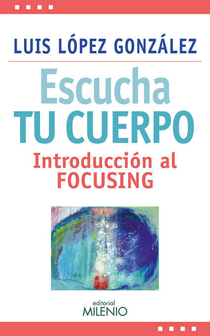Escucha tu cuerpo, de López González, Luis | portada del libro