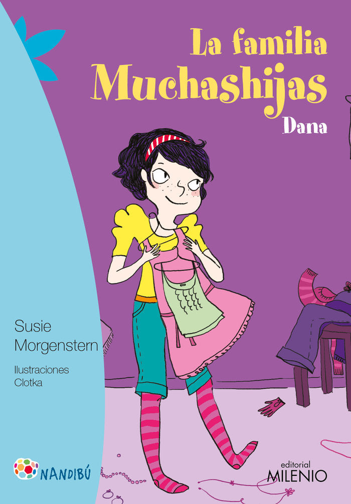La familia Muchashijas. Dana, de Morgenstern, Susie | portada del libro
