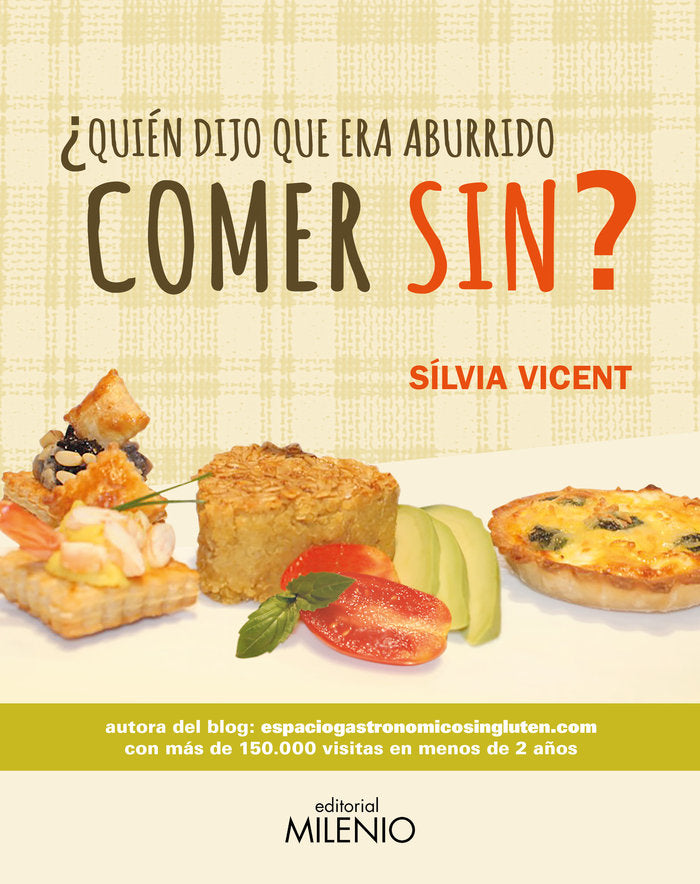 ¿Quién dijo que era aburrido comer sin?, de Vicent Matheu, Sílvia | portada del libro
