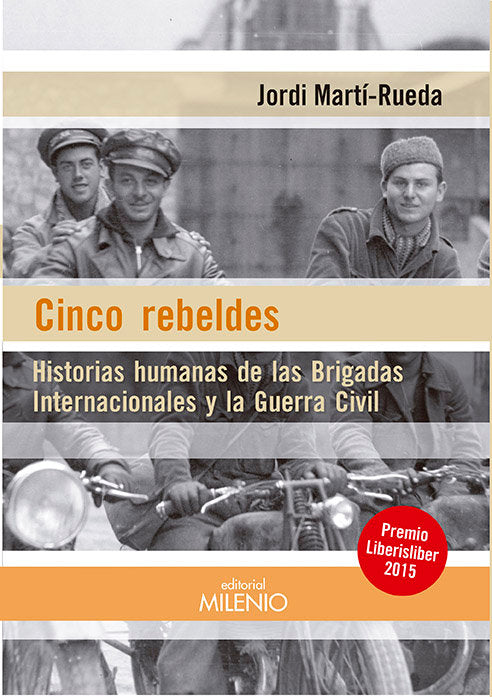 Cinco rebeldes, de Martí-Rueda, Jordi | portada del libro