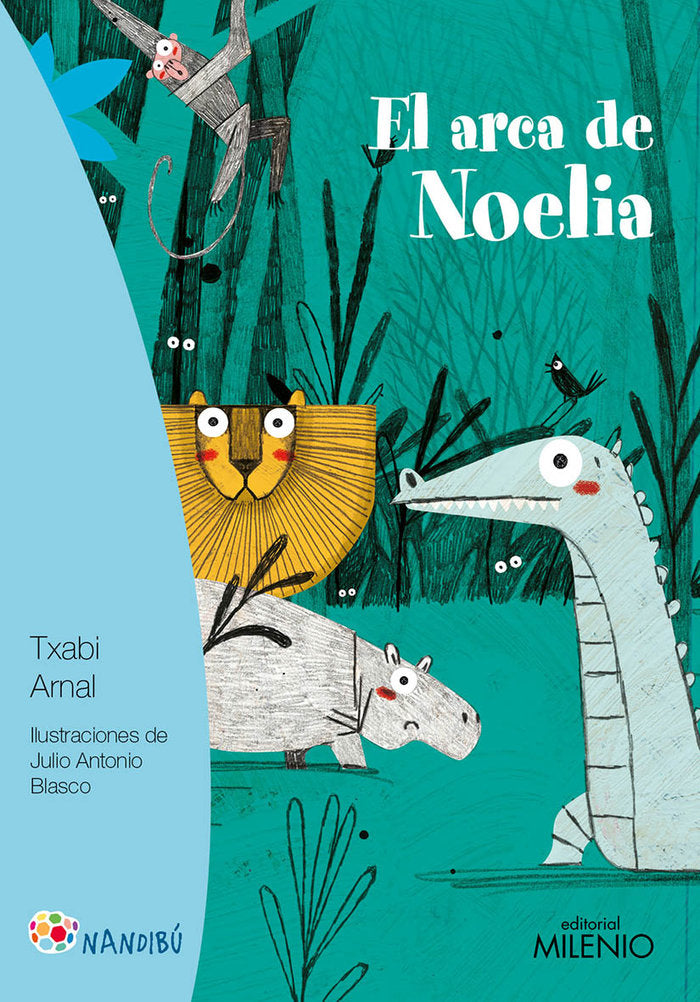 El arca de Noelia, de Arnal Gil, Txabi | portada del libro
