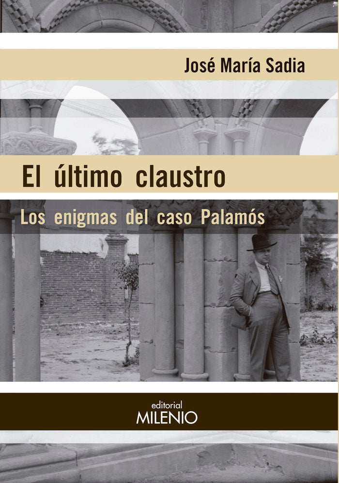 El último claustro, de Sadia Pérez, José María | portada del libro
