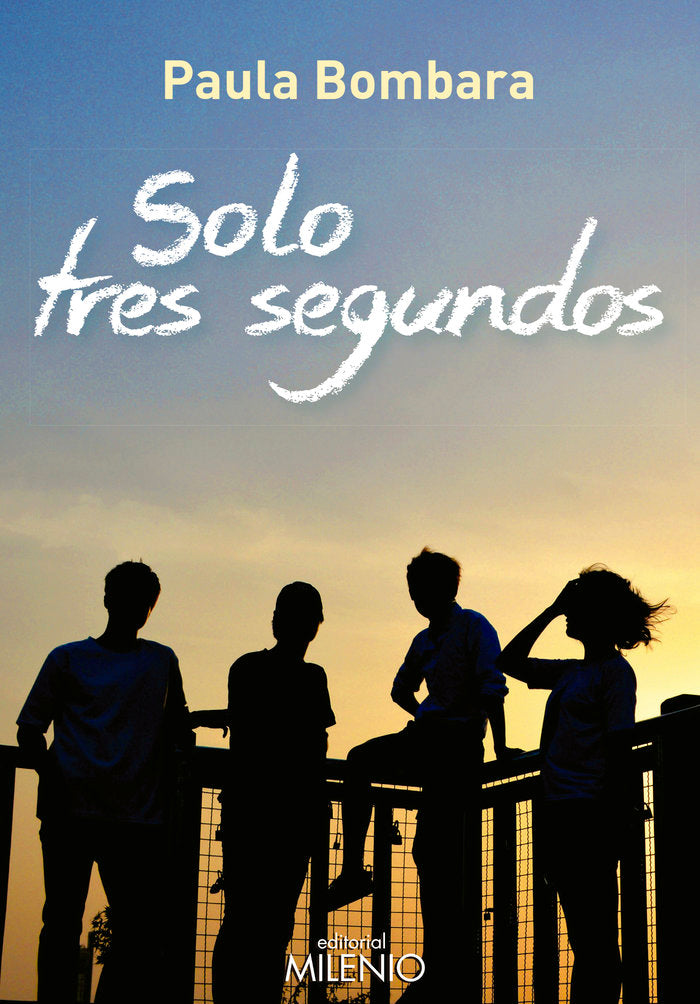 Solo tres segundos, de Bombara, Paula | portada del libro