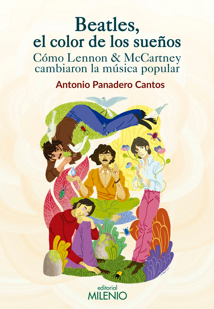 Beatles, el color de los sueños, de Panadero Cantos, Antonio | portada del libro