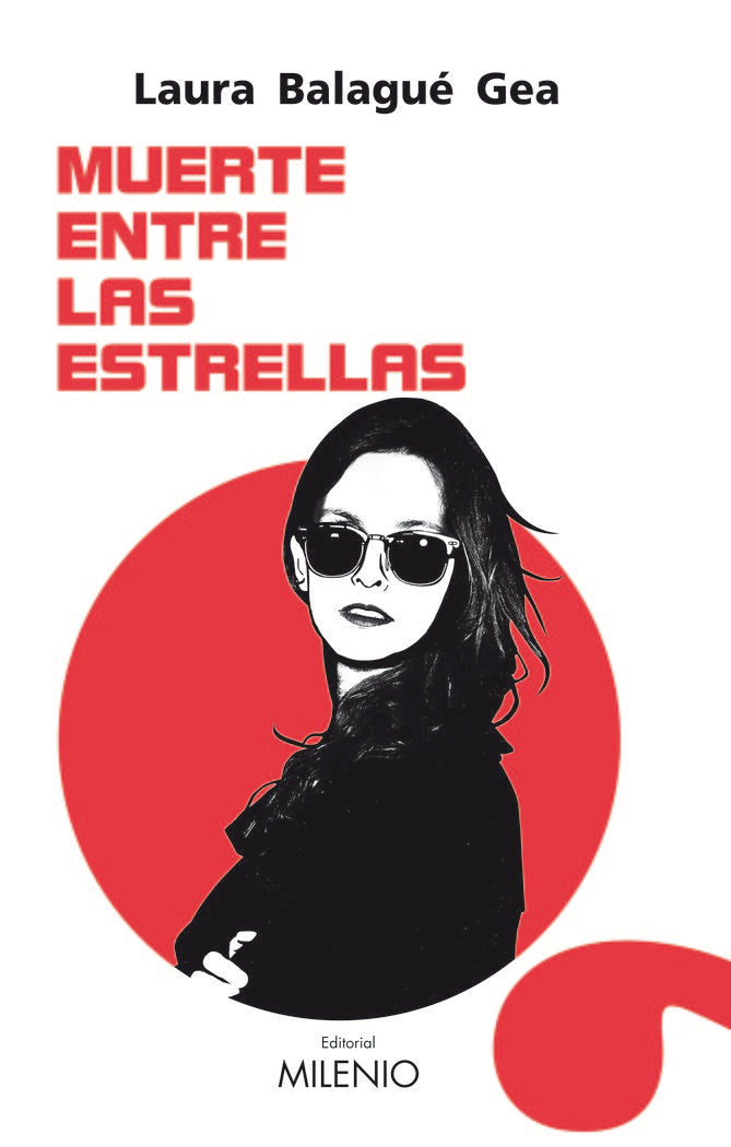 Muerte entre las estrellas, de Balagué Gea, Laura | portada del libro