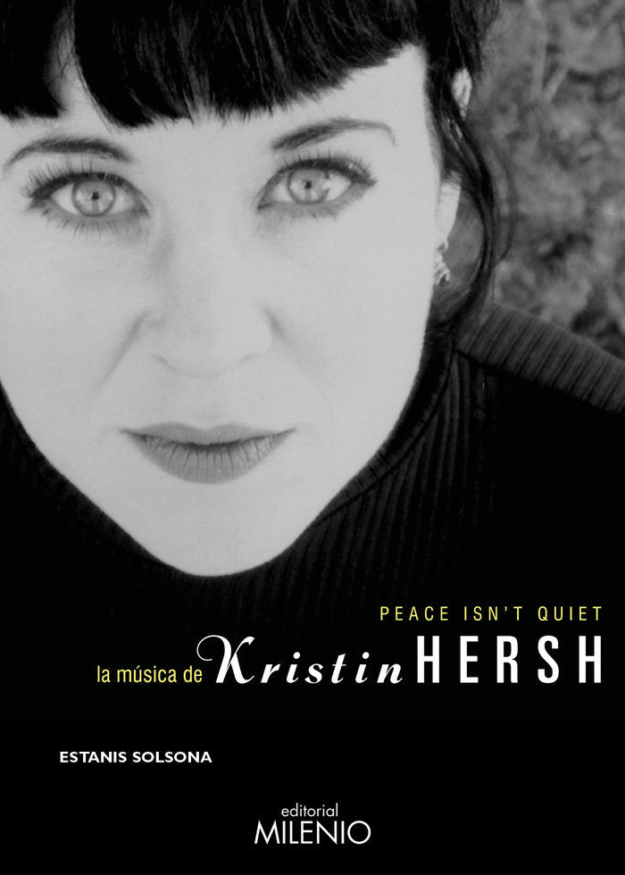 Peace isn?t quiet. La música de Kristin Hersh, de SOLSONA ISAAC, ESTANIS | portada del libro