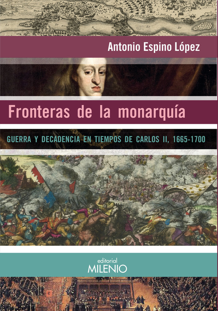 Fronteras de la monarquía, de Espino López, Antonio | portada del libro