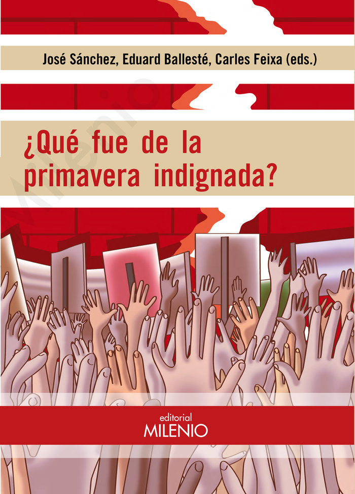 ¿Qué fue de la primavera indignada?, de Varios autores | portada del libro