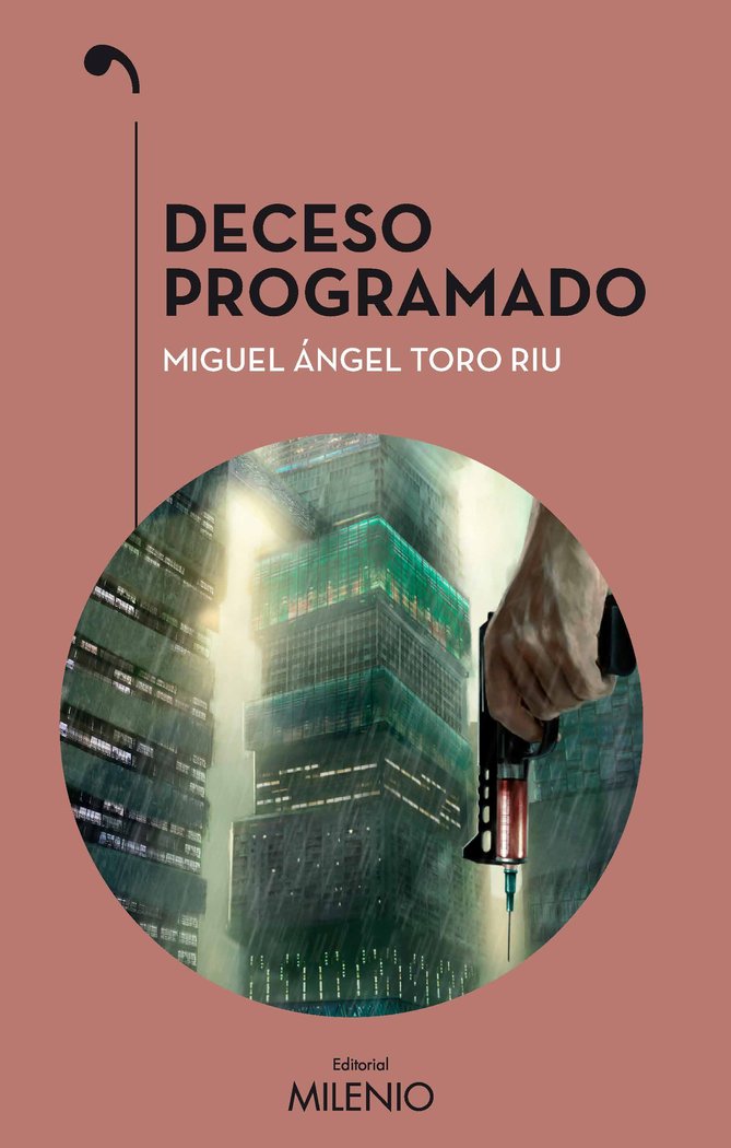 Deceso Programado, de Toro Riu, Miguel Ángel | portada del libro