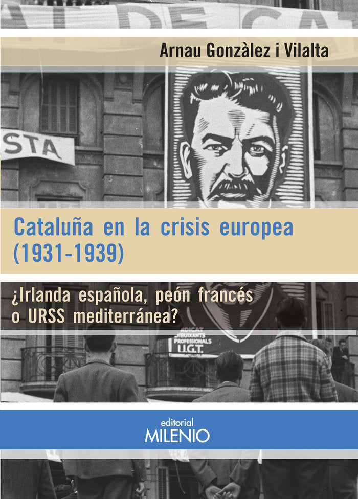 CATALUÑA EN LA CRISIS EUROPEA 1931 1939, de GONZ·LEZ VILALTA, ARNAU | portada del libro
