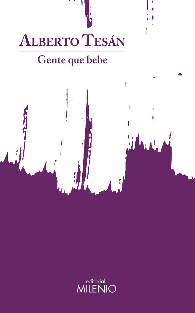 GENTE QUE BEBE, de TESAN, ALBERTO | portada del libro