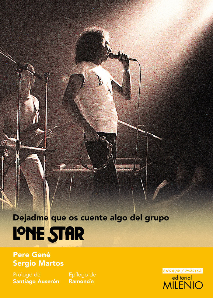 Dejadme que os cuente algo del grupo Lone Star, de GENE, PERE | portada del libro