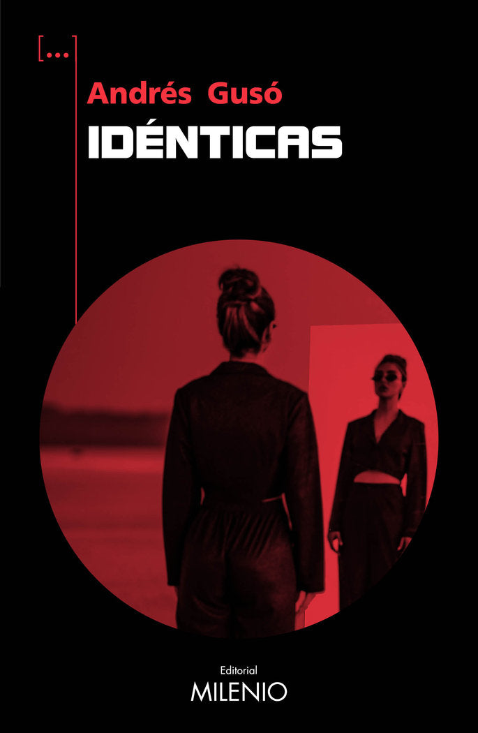 IDENTICAS, de GUSO SIERRA, ANDRES | portada del libro
