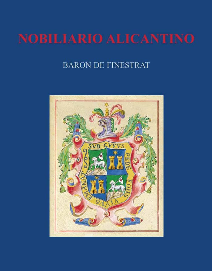Nobiliario Alicantino, de Barón de Finestrat | portada del libro