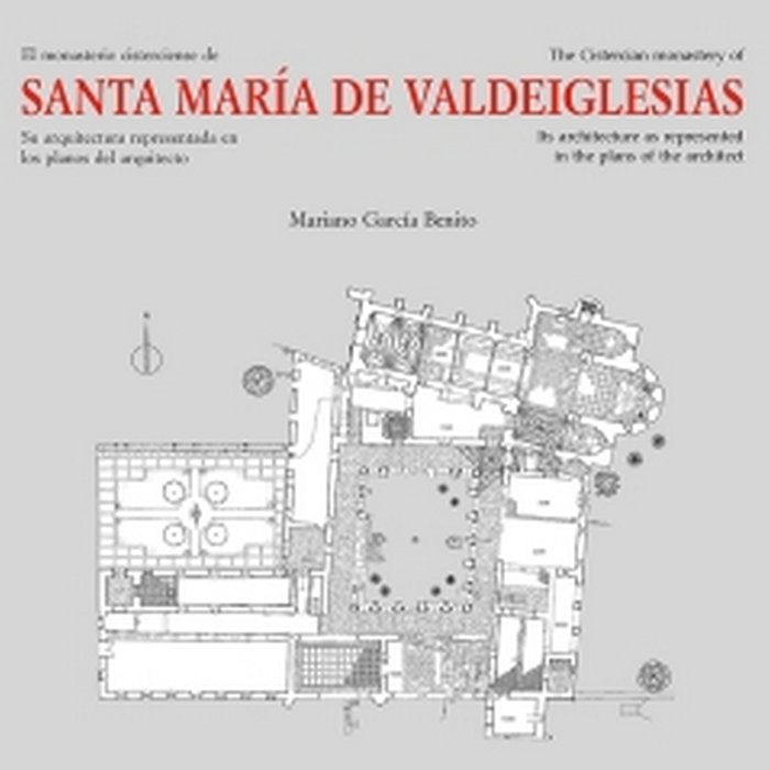 El monasterio Cisterciense de Santa María de Valdeiglesias, de García Benito, Mariano | portada del libro