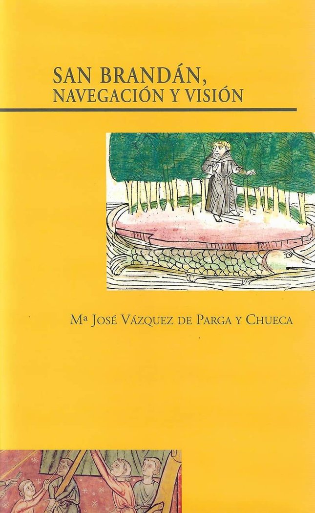 San Brandán, navegación y visión, de Vázquez de Parga y Chueca, María José | portada del libro
