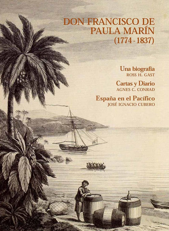 Don Francisco de Paula Marín (1774-1837). Una Biografía. Cartas y Diario, de Gast, Ross H. | portada del libro