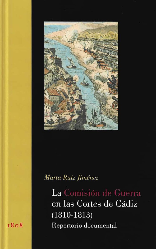 La Comisión de Guerra en las Cortes de Cádiz (1810-1813). Repertorio Documental, de Ruiz Jiménez | portada del libro