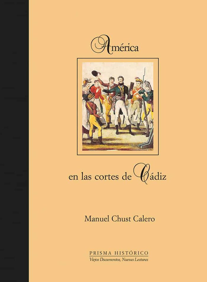 América en las Cortes de Cádiz, de Chust Calero, Manuel | portada del libro