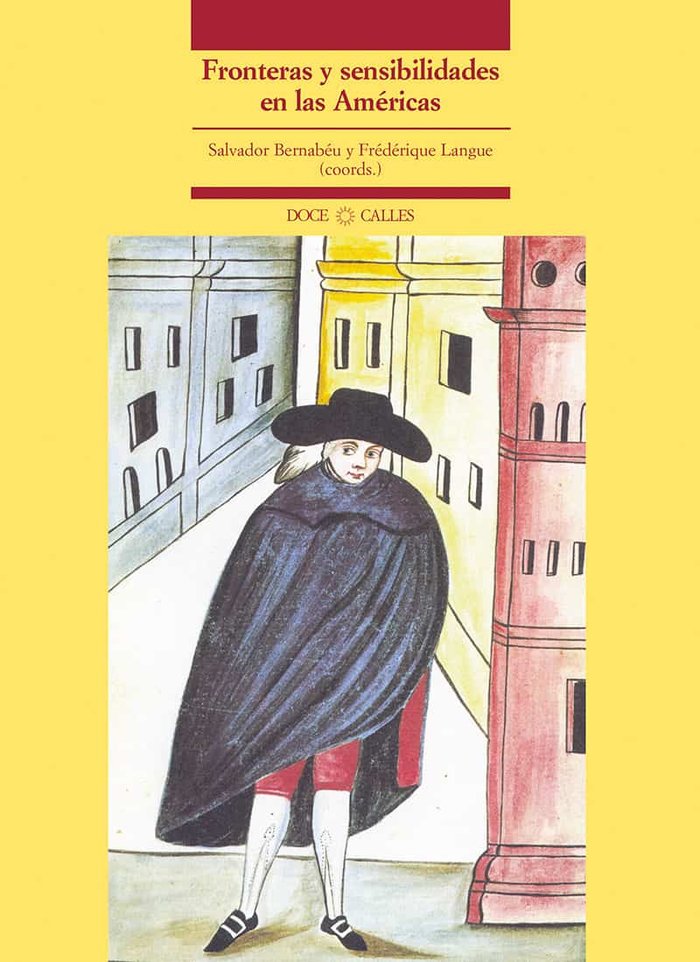 Fronteras y sensibilidades en las Américas, de Langue, Frédérique | portada del libro