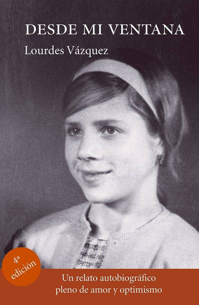 Desde mi ventana, de Vázquez, Lourdes | portada del libro