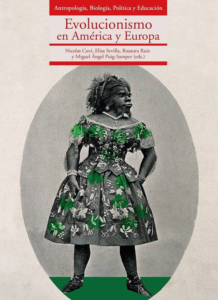 Evolucionismo en América y Europa. Antropología, Biología, Política y Educación | portada del libro