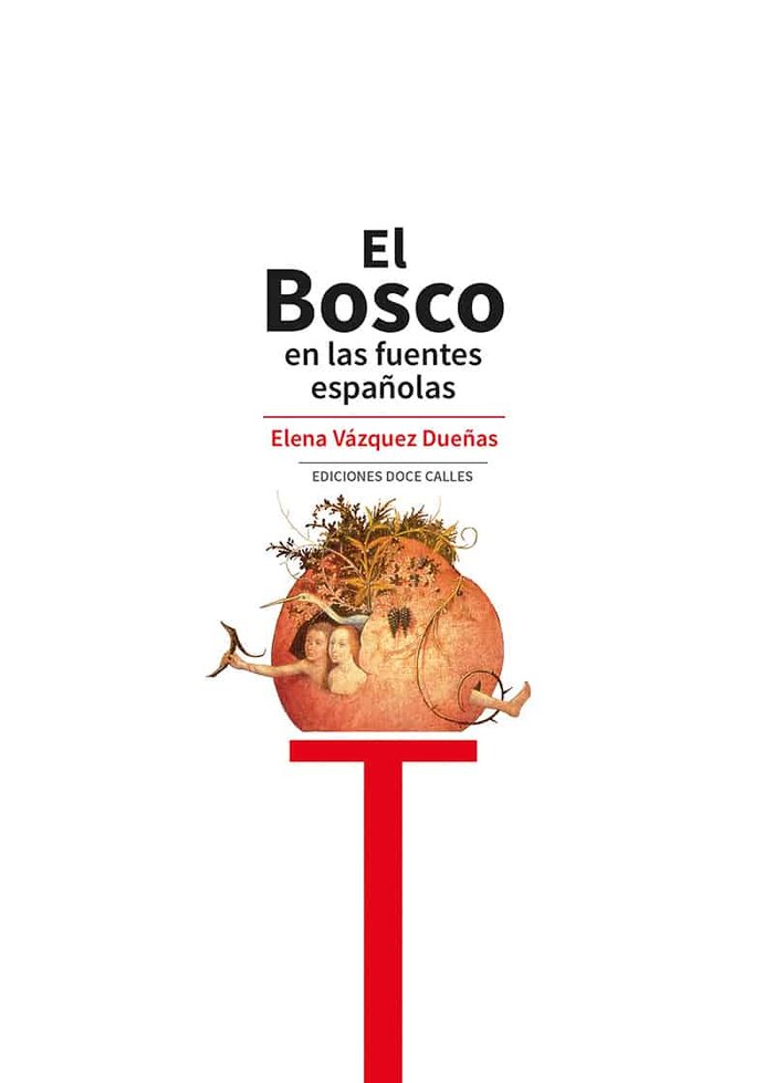 El Bosco en las fuentes españolas, de Vázquez Dueñas | portada del libro