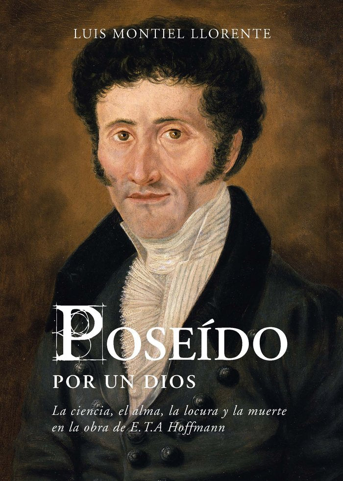 POSEIDO POR UN DIOS, de MONTIEL LLORENTE, LUIS | portada del libro