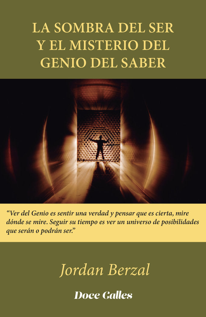 La sombra del ser y el misterio del genio del saber, de Berzal, Jordan | portada del libro