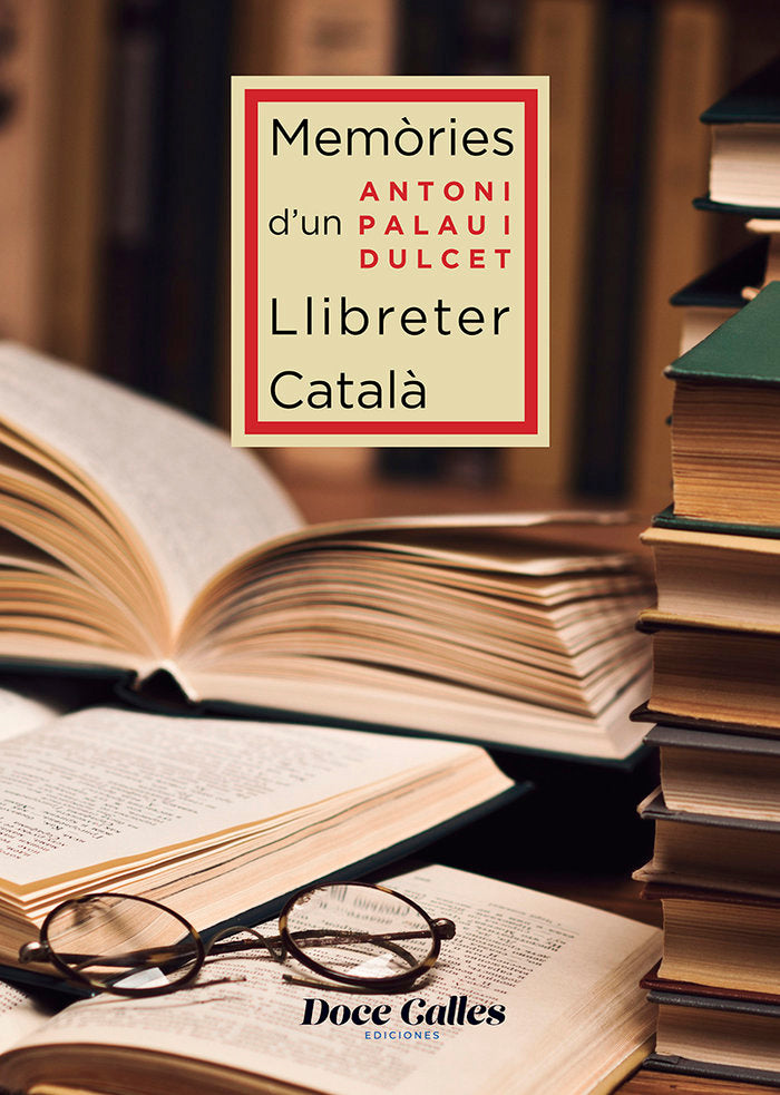 Memòries de d'un libretter català, de Antoni Palau i Dulcet, Antoni | portada del libro