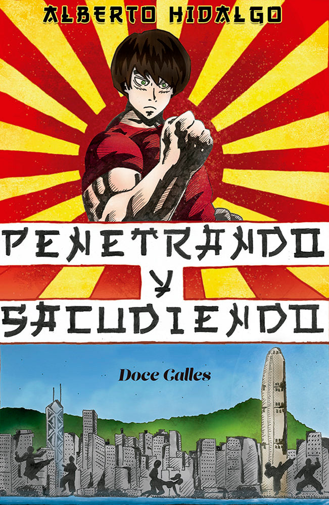 Penetrando y sacudiendo, de Hidalgo, Alberto | portada del libro