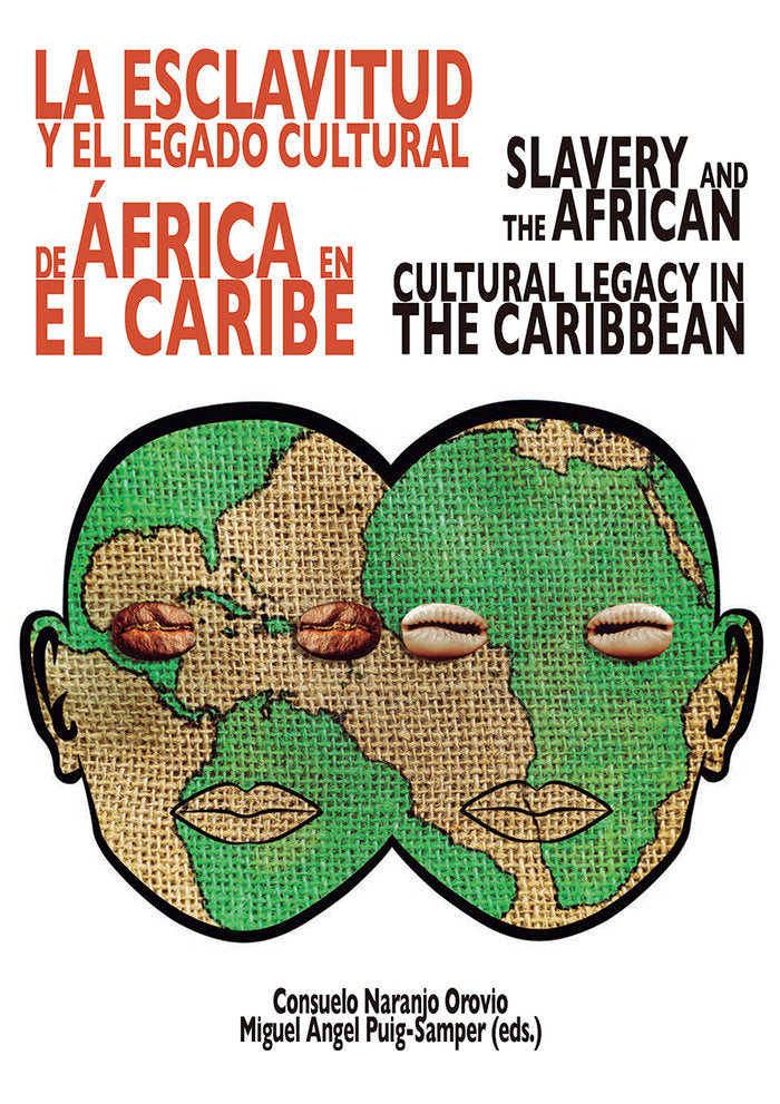 LA ESCLAVITUD Y EL LEGADO CULTURAL DE AFRICA, de NARANJO OROVIO | portada del libro