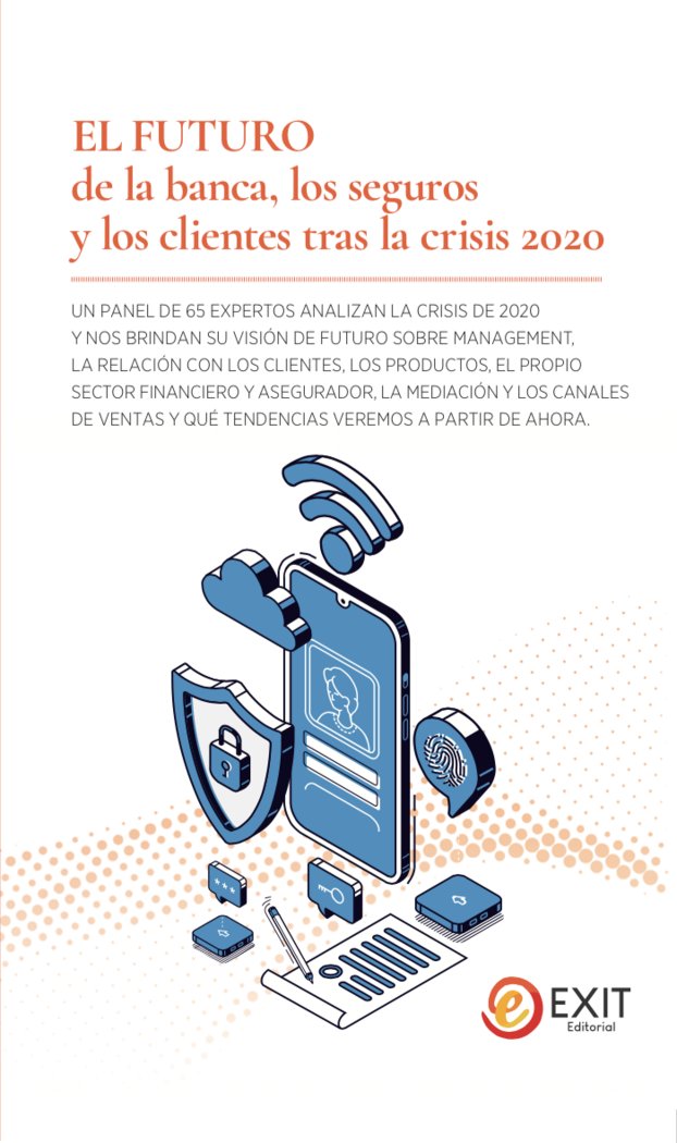 EL FUTURO de la banca, los seguros y los clientes tras la crisis 2020 | portada del libro