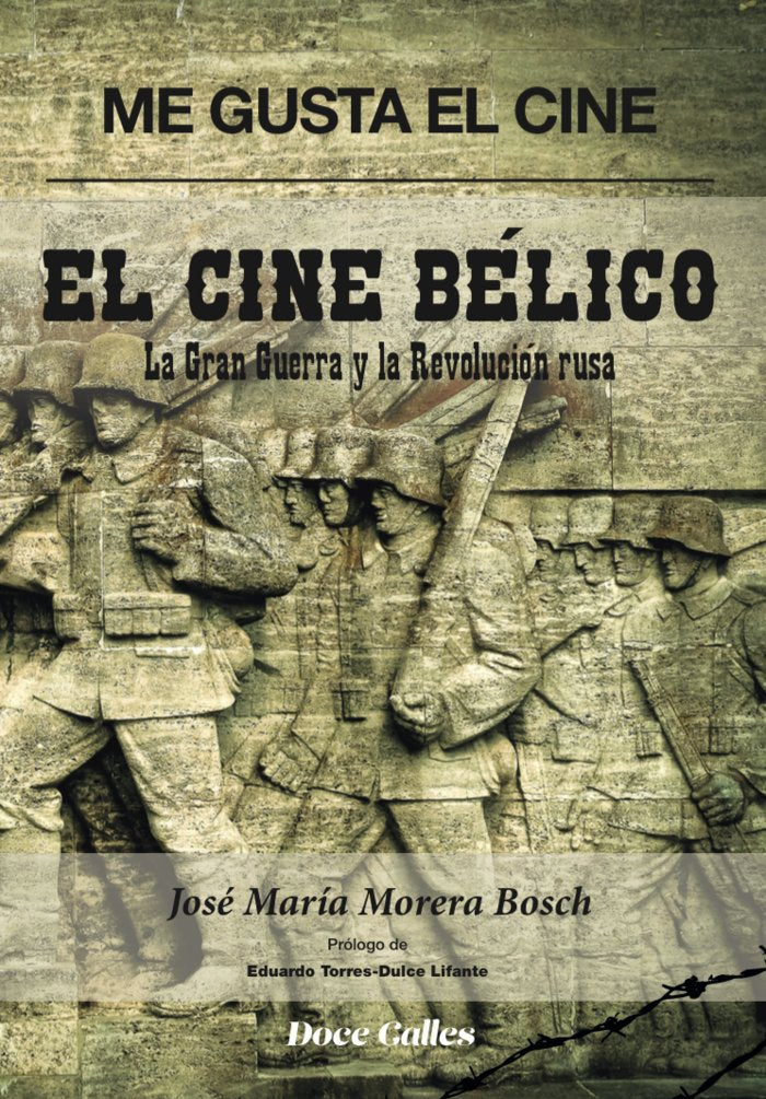 Me gusta el Cine. El cine Bélico, de Morera Bosch, José María | portada del libro