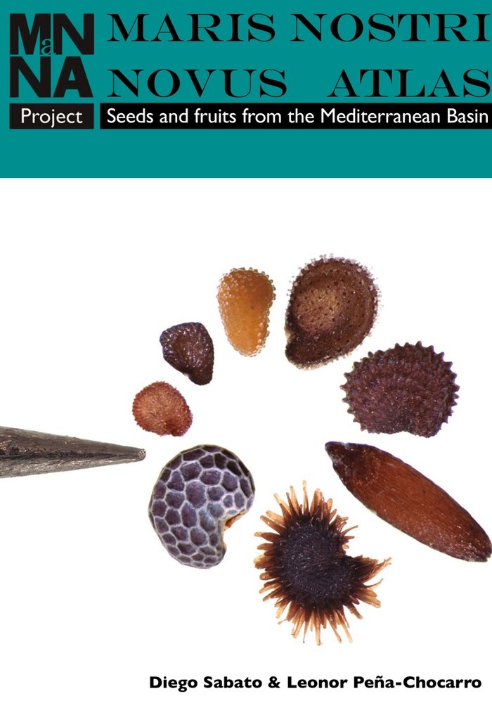 Maris Nostri Novus Atlas: Seeds and fruits from the Mediterranean Basin, de PEÑA-CHOCARRO, LEONOR, LEONOR | portada del libro
