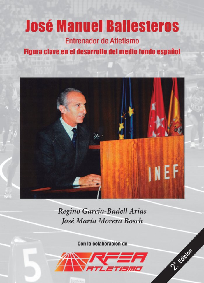 JOSE? MANUEL BALLESTEROS. Entrenador de Atletismo, de MORERA BOSCH, JOSE& X00301 | portada del libro