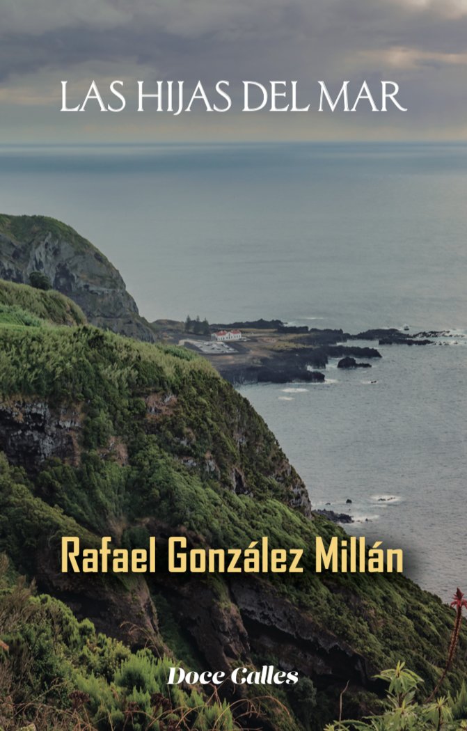 Las hijas del mar, de GONZALEZ MILLAN, RAFAEL | portada del libro