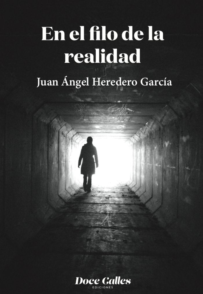 En el filo de la realidad, de HEREDERO GARCIA, JUAN ANGEL | portada del libro