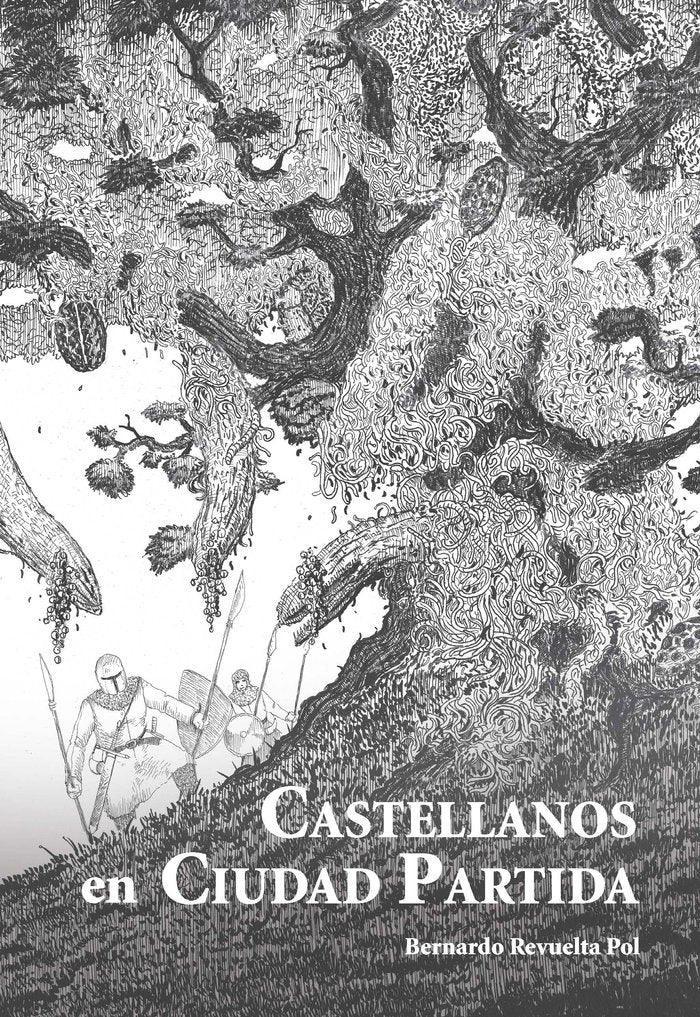 Castellanos en la Ciudad Partida, de BERNARDO REVUELTA POL | portada del libro