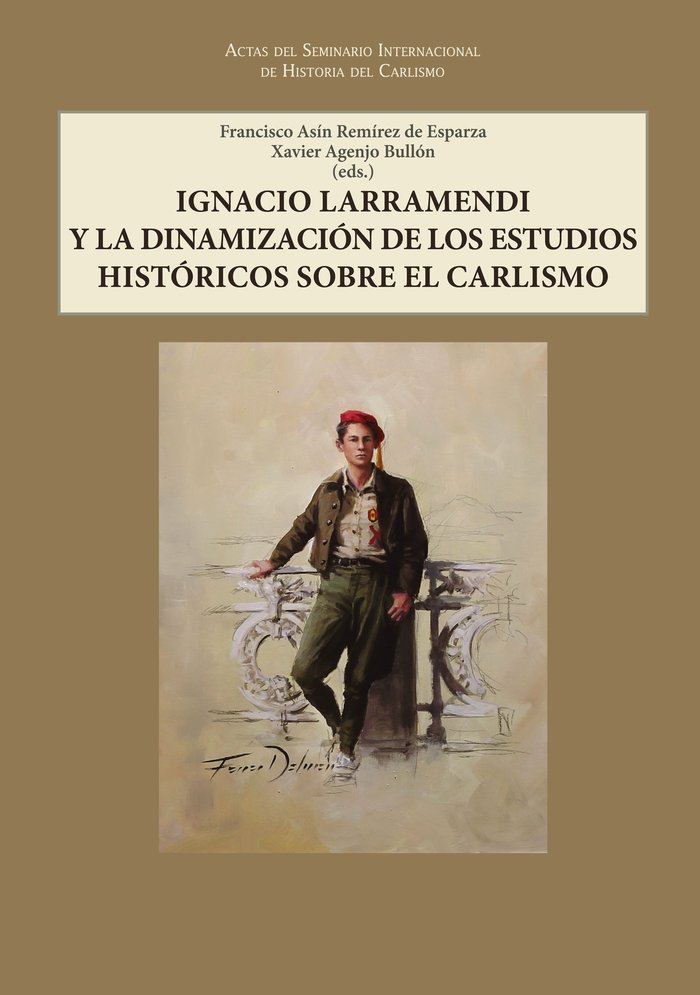 IGNACIO LARRAMENDI Y LA DINAMIZACION DE LOS ESTUDIOS HISTOR, de ASIN REMIREZ DE ESPARZA, FRANCISCO | portada del libro